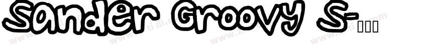 Sander Groovy S字体转换